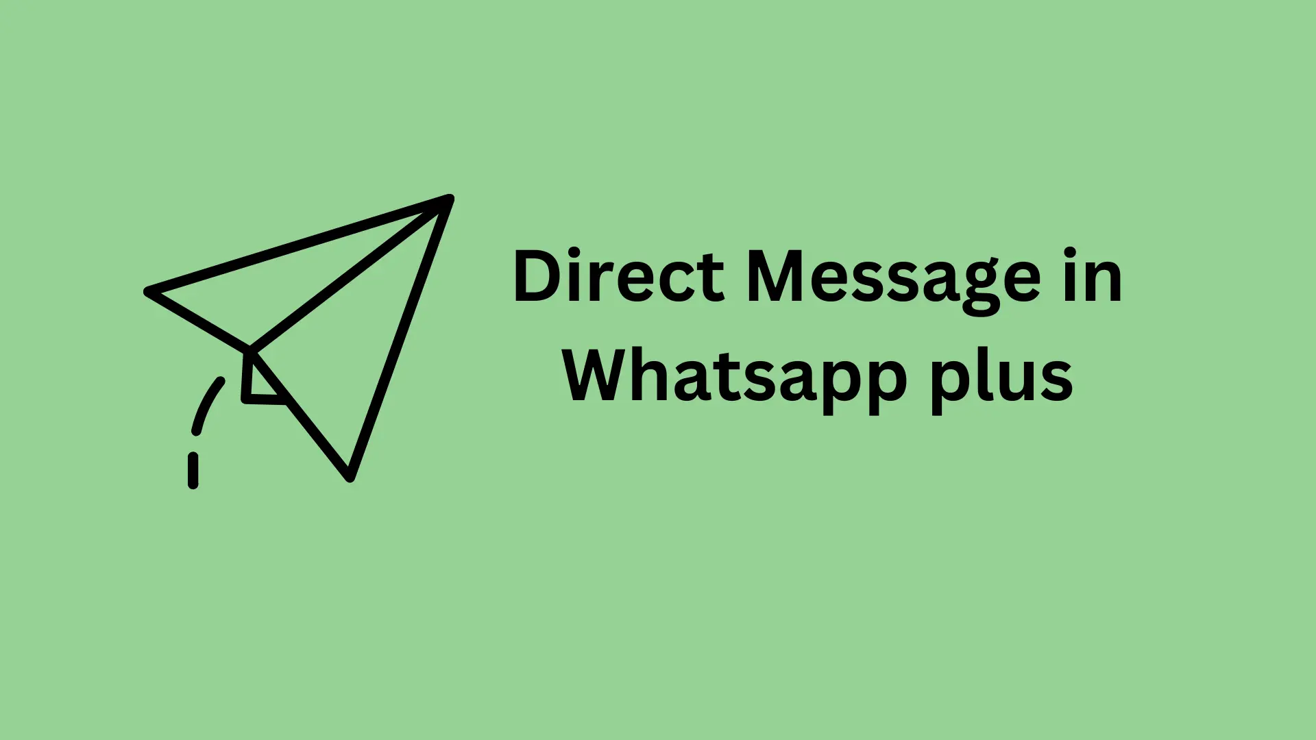 Direct Message in Whatsapp plus 2