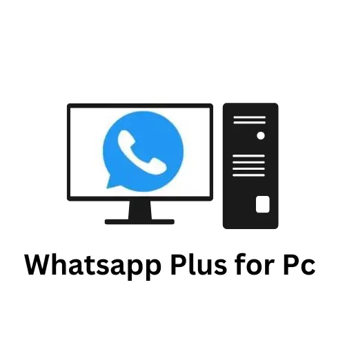 whatsapp plus for pc